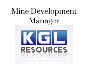 Mine Development Manager, KGL Resources